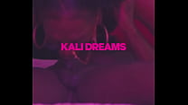 Kali Dreams sex