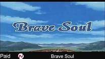 Brave Soul sex