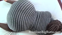 Big Brazilian Butt sex