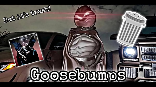 Goosebumps sex