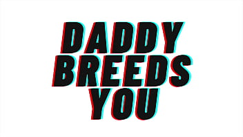 For Daddy sex